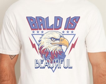 Bald Is Beautiful Eagle T-Shirt | Funny Patriotic Shirt for Balding Men