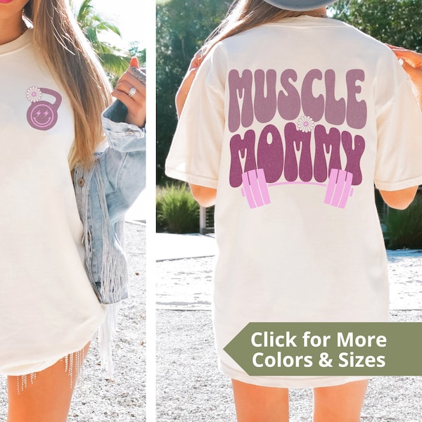 Muscle Mommy Comfort Colors T-Shirt, Muscle Mom Crew, Pump Cover Workout Shirt, Geschenk für Gym-Liebhaber, Muttertagsshirt, Gewichtheber-Shirt