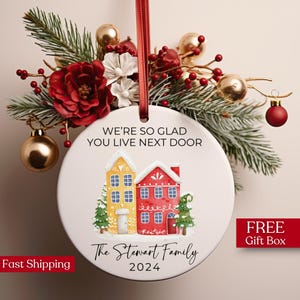 Neighbor Christmas Gift, Custom Neighbor Ornament, Personalized Neighbor Gift, Best Neighbor Thank You Gift, Christmas Keepsake for Neighbor