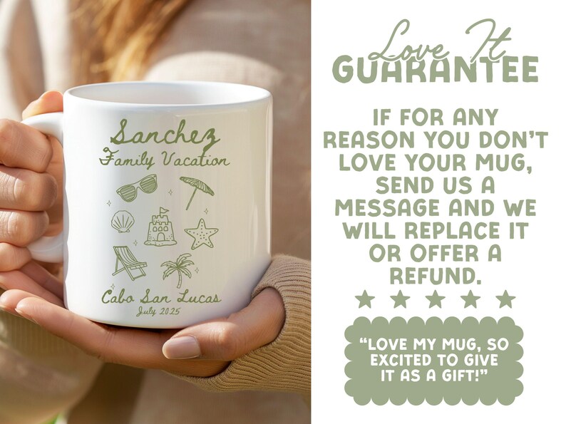 Pu&ograve; includere: Tazza in ceramica bianca con manico, con la scritta "Sanchez Family Vacation" e illustrazioni a tema spiaggia in verde. Include il testo "Cabo San Lucas July 2025" e una garanzia.