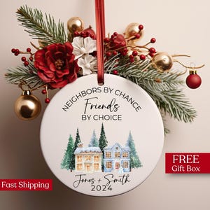 Neighbor Christmas Gift, Custom Neighbor Ornament, Personalized Neighbor Gift, Best Neighbor Thank You Gift, Christmas Keepsake for Neighbor