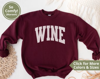 Wine Lover Sweatshirt: Cozy Unisex Crewneck for Wine Tasting
