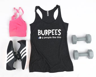 Burpees Zero People Like This Funny Women's Workout Tank Top / Fitness Humor Gym Apparel for Weightlifting Crossfit Spin Class Gift for Her