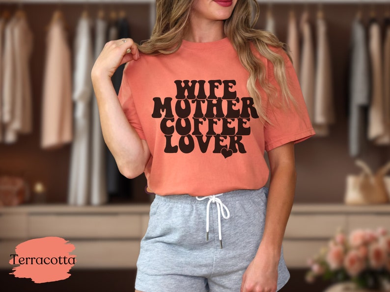 Wife Mother Coffee Lover T-Shirt, Mothers Day Comfort Colors Shirt, Coffee Lover Tee, Funny Coffee Mom Top, Gift for Mom, Gift for Her zdjęcie 4