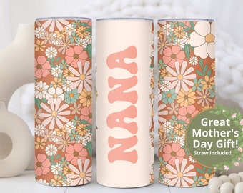 Retro Floral Nana Tumbler For Grandma for Mother's Day - Mothers Day Gift For Nana - Cute Nana Travel Mug - Boho Nana Tumbler Gift for Her