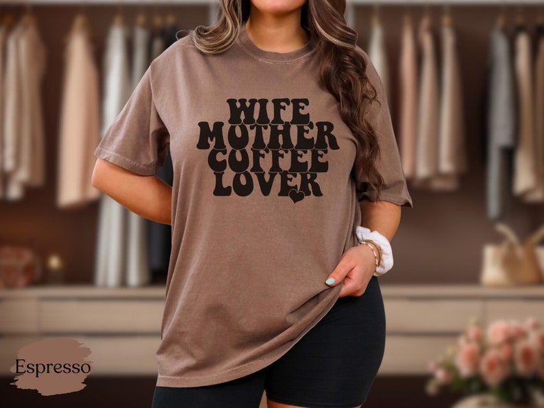 Wife Mother Coffee Lover T-Shirt, Mothers Day Comfort Colors Shirt, Coffee Lover Tee, Funny Coffee Mom Top, Gift for Mom, Gift for Her zdjęcie 1