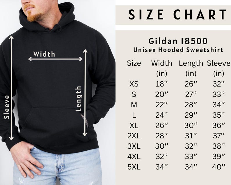 May include: Size chart for a Gildan 18500 unisex hooded sweatshirt. The chart shows the width, length, and sleeve length in inches for sizes XS to 5XL.