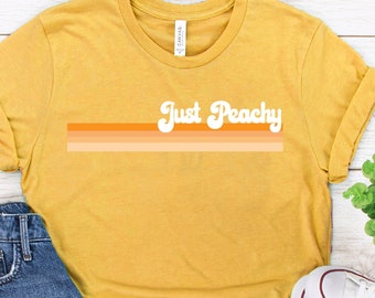Just Peachy UNISEX Shirt, Retro Shirt, Peach Shirt, Summer Shirt, Cute Shirt, Hippie Shirt, Festival Shirt, Fruit Shirt