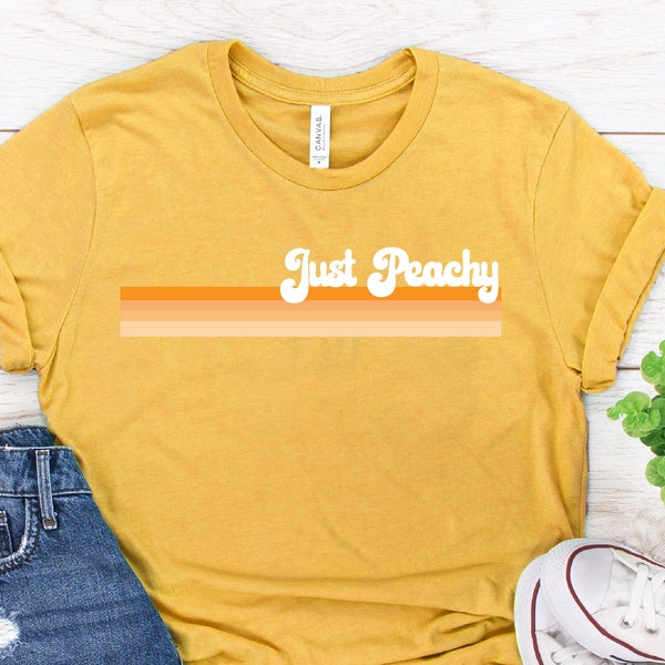 Just Peachy UNISEX Shirt, Retro Shirt, Peach Shirt, Summer Shirt, Cute Shirt, Hippie Shirt, Festival Shirt, Fruit Shirt
