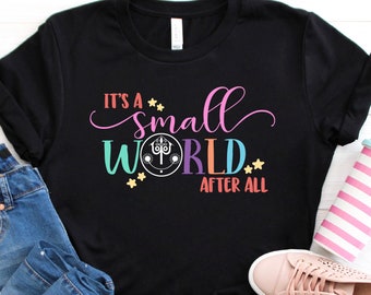 Disneyland Shirt, It's A Small World Shirt, Disney World Shirt, Kids Disney Shirt, Youth Shirt, Cute Disney Shirt, Unisex Disney Shirt