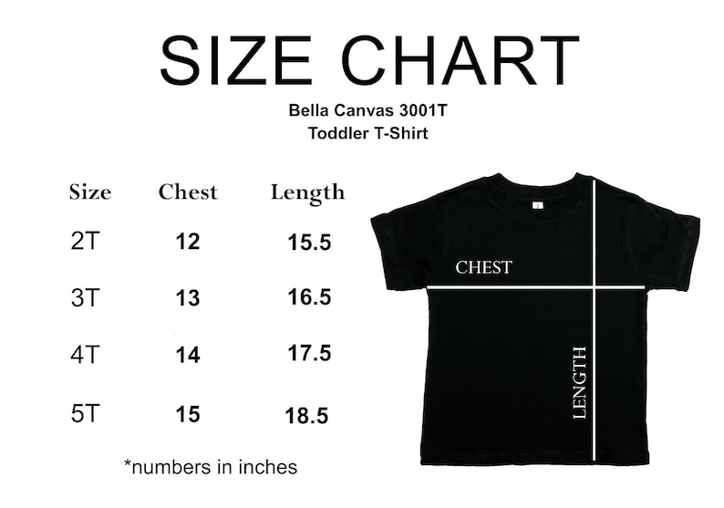 May include: Size chart for Bella Canvas 3001T Toddler T-Shirt. The chart shows chest and length measurements in inches for sizes 2T, 3T, 4T, and 5T.