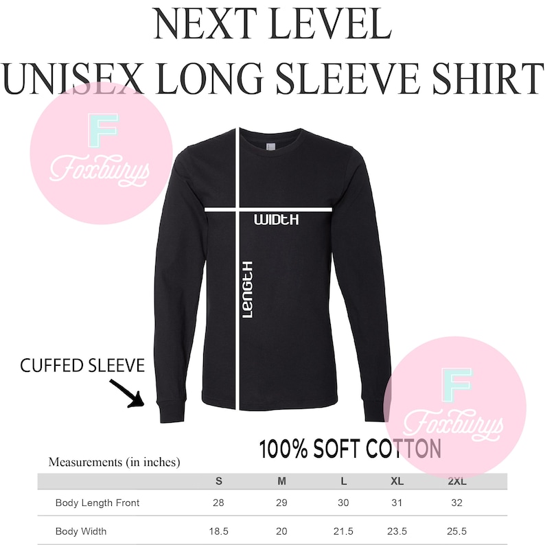 Puede incluir: Una camiseta de manga larga negra con una etiqueta blanca que dice "NEXT LEVEL UNISEX LONG SLEEVE SHIRT". La camiseta se muestra sobre un fondo blanco con una tabla de tallas en pulgadas. La tabla muestra las medidas de la longitud del cuerpo delantero y el ancho del cuerpo en las tallas S, M, L, XL y 2XL.
