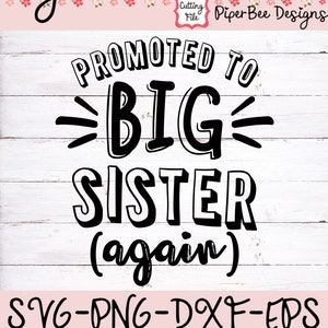 Promovido a Big Sister Again SVG, Big Sister Again SVG, Big Sister svg, Big Sister Again Design, arquivo de corte SVG para Cricut e Silhouette