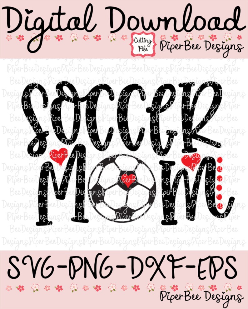 Download Soccer Mom SVG Soccer SVG Love Soccer SVG Soccer Mom Shirt | Etsy
