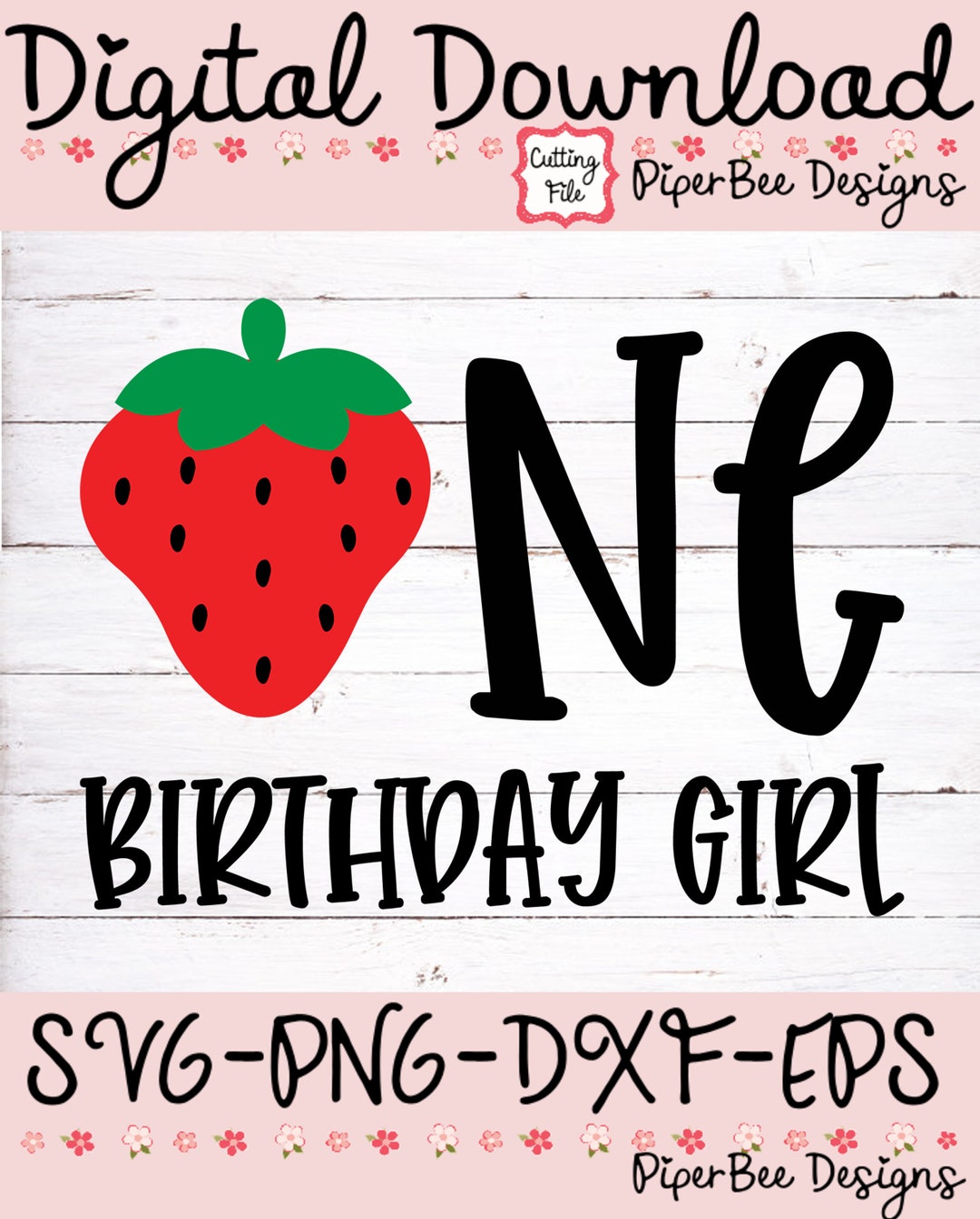 Strawberry 1st Birthday SVG, One SVG, Baby 1st Birthday SVG, Fruit