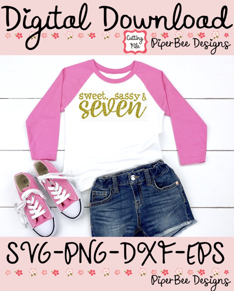 Download Sweet Sassy and Seven SVG Seven SVG Sassy Seven svg 7th | Etsy