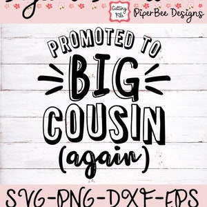 Promovido a Big Cousin Again SVG, Big Cousin Again SVG, Big Cousin svg, Big Cousin Again Design, arquivo de corte SVG para Cricut e Silhouette