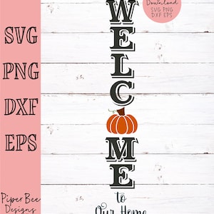 Porch Sign SVG Welcome to Our Home SVG Welcome Porch Sign - Etsy