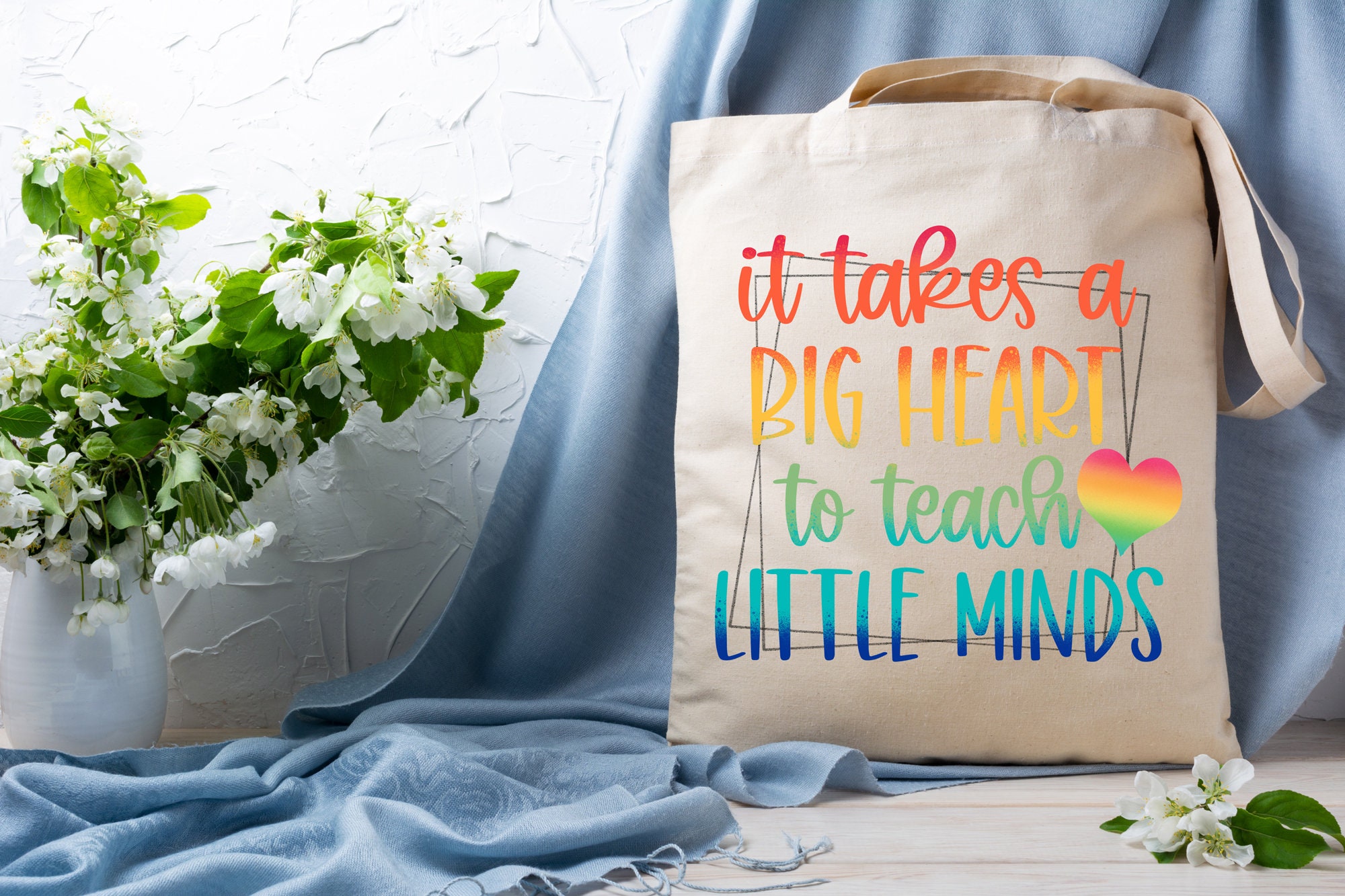  It Takes a Big Heart to Shape Little Minds Bag