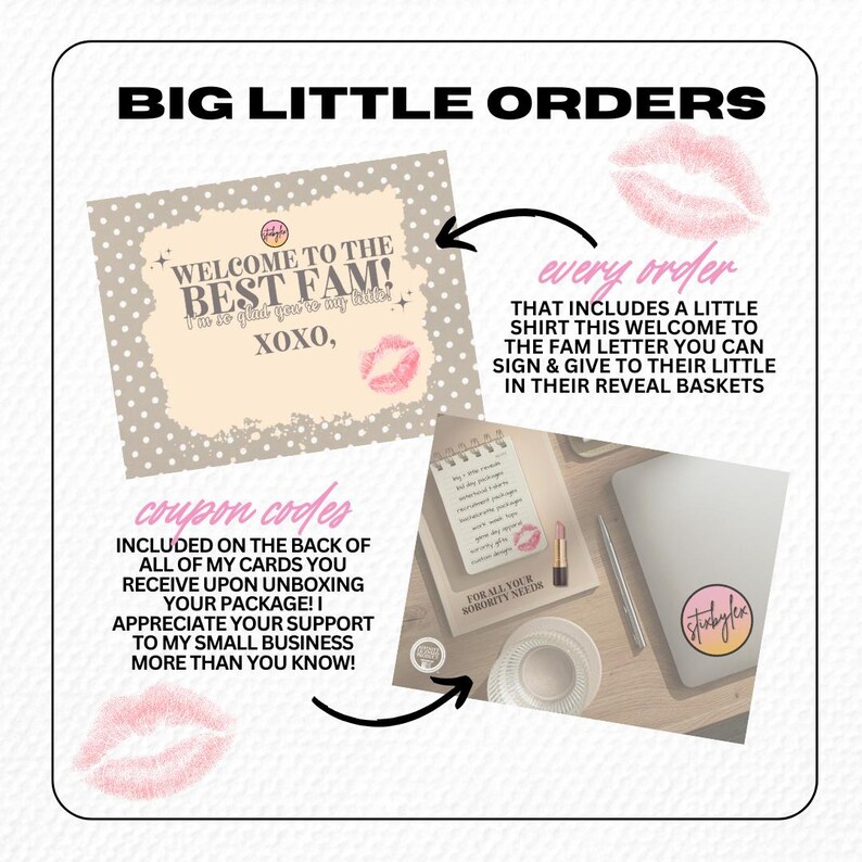May include: An image with text that reads "BIG LITTLE ORDERS." It includes a welcome card with the text "WELCOME TO THE BEST FAM!" and "XOXO." There are also notes about coupon codes and a little shirt.