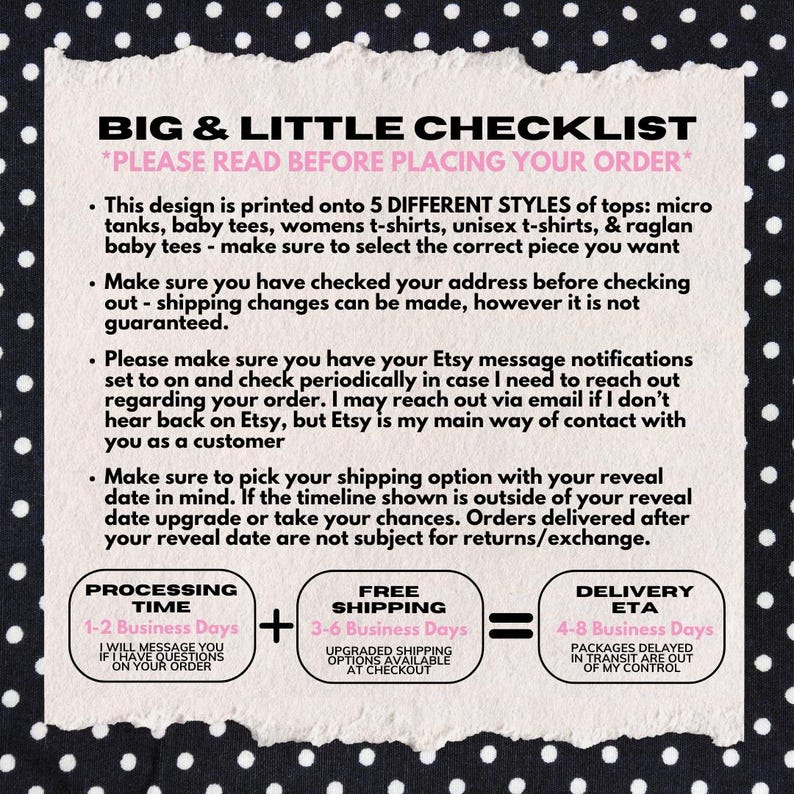 May include: A checklist with the text "BIG & LITTLE CHECKLIST" and instructions for ordering tops, including micro tanks, baby tees, and unisex t-shirts. The image includes processing time, free shipping, and delivery ETA information.