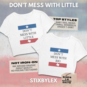 Don't Mess with Little Big Little Shirts // Texas Reveal Theme // Sorority Big Little Baby Tees, Tank Tops, T-Shirts