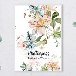 Elegante Mutterpass Hülle personalisiert mit Namen , Blumenzauber