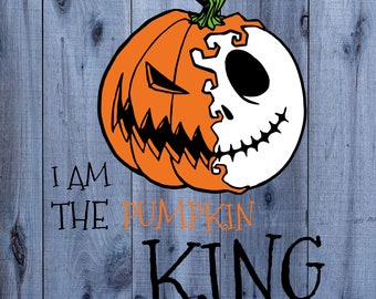 May include: A pumpkin with a Jack Skellington face on one side and a traditional pumpkin face on the other. The text "I am the Pumpkin King" is written below the pumpkin.