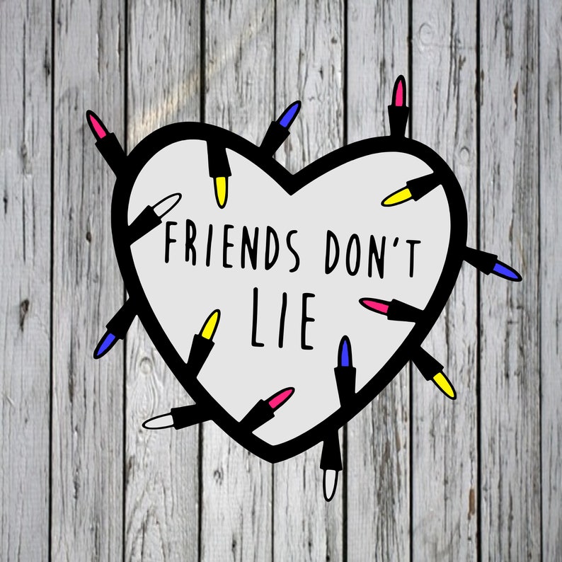 Download Friends don't lie Stranger Things svg png and Studio 3 | Etsy