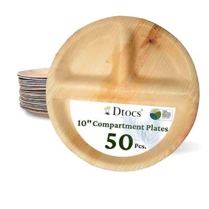 May include: A stack of 50 10-inch compostable palm leaf plates with three compartments. The plates are beige and have a natural wood grain texture. The plates are labeled "Dtocs" and "10" Compartment Plates".