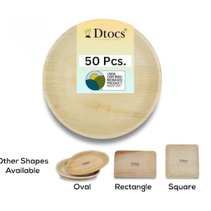 May include: A set of 50 round, disposable, palm leaf plates. The plates are beige and have a natural wood grain texture. The plates are USDA certified biobased. The text "Dtocs" and "50 Pcs." are printed on the plates. The image also shows oval, rectangular, and square plates.