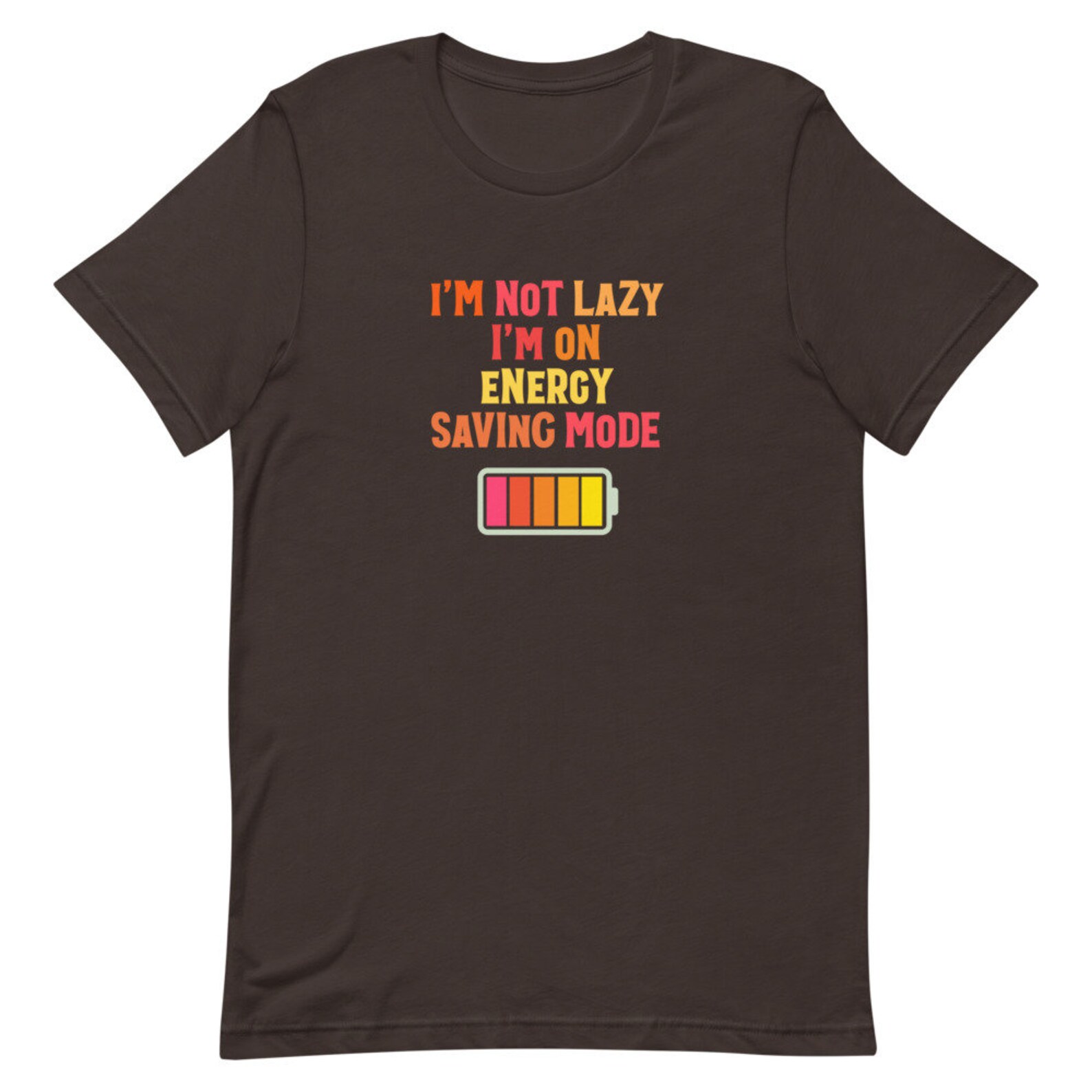 I'm Not Lazy I'm on Energy Saving Mode Chilled - Etsy UK