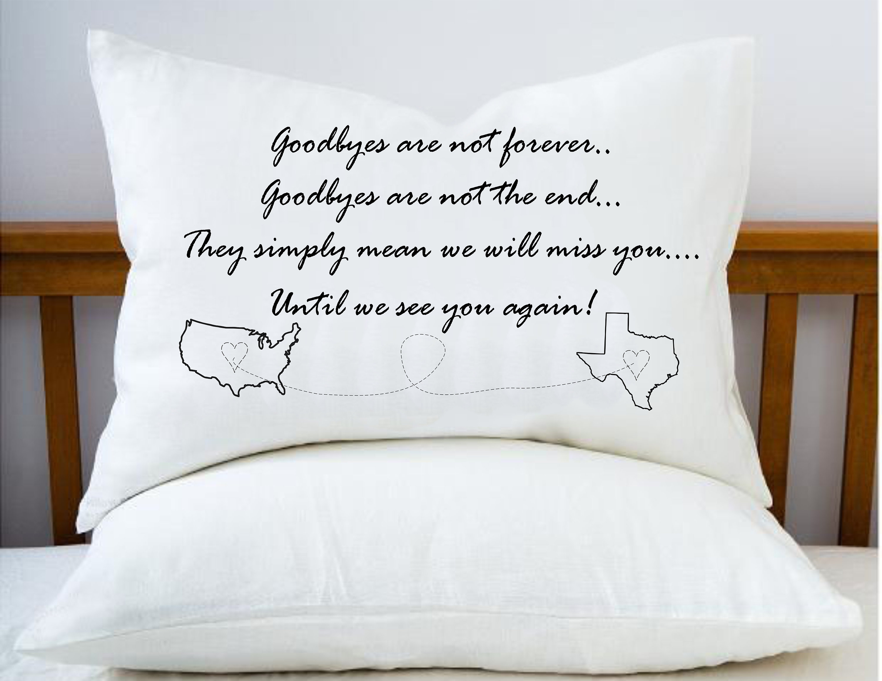Goodbye pillow missing you pillow moving away distance gift Best friend gift Distant relationship pillow Goodbyes are not forever  pillow