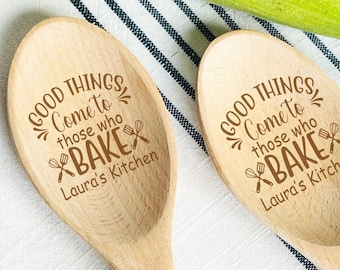 Engraved  Good Things Come to those Who Bake Engraved Etched Personalized Wooden Cooking Beech Wood Spoon - Wooden Spoon Gift - Kitchen Gift
