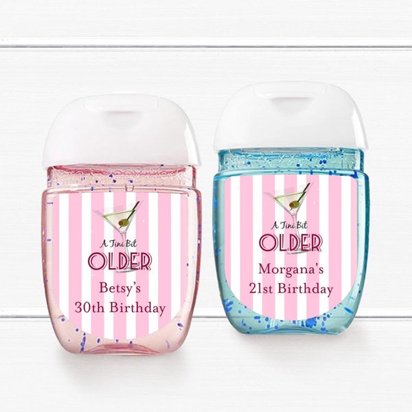Adult Birthday Favors, Set of 15, A Tini Bit Older Personalized Hand Sanitizer Labels, Hand Sanitizer Birthday Labels Stickers Favors MAE223
