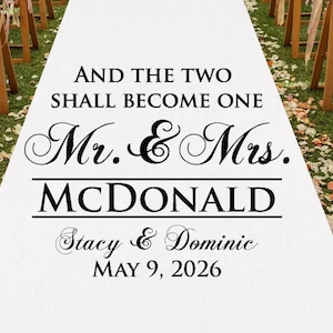 Custom And The Two Shall Become One Personalized Runner Wedding Aisle Runner MAE99O/ENT Plain White Aisle Runner