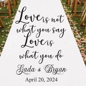 Custom Personalized Love Is Not What You Say Love is What You Do Aisle Runner MAE30-Z3, Personalized Plain White Wedding Aisle Runner