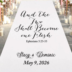 Custom And The Two Shall Become One Flesh Personalized Wedding Aisle Runner, Wedding Ceremony  Personalized Aisle Runner MAE21-W
