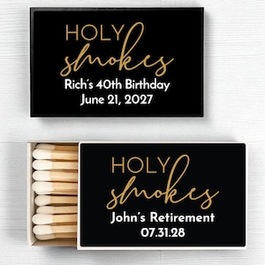 Birthday BULK Matches Set of 50, Holy Smokes Personalized Matches, Birthday Matchboxes Party Favors, Celebration Matches MAE831Q