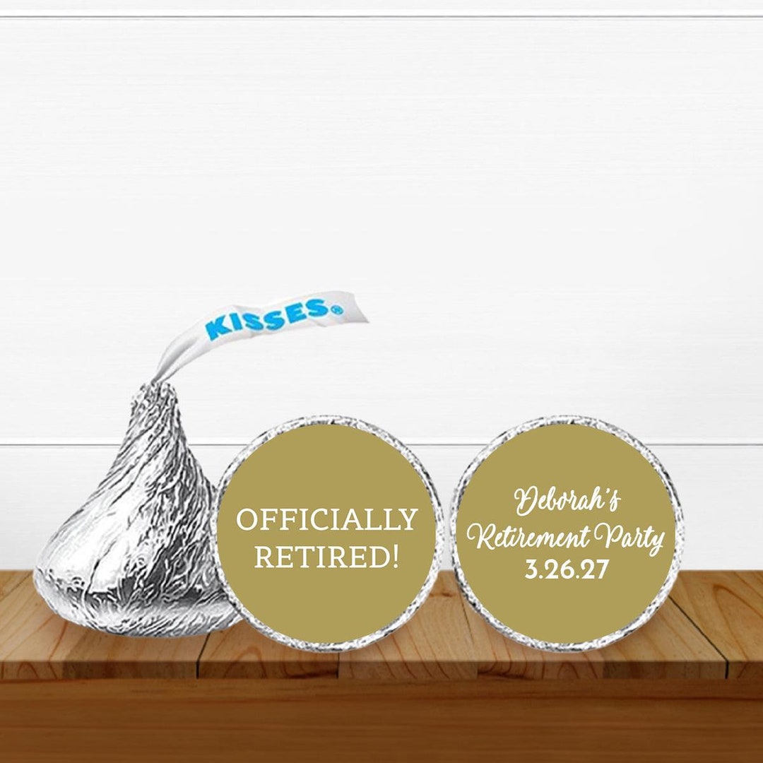 106 Pcs Retirement Personalized Hersheys Kisses Labels, Retirement ...
