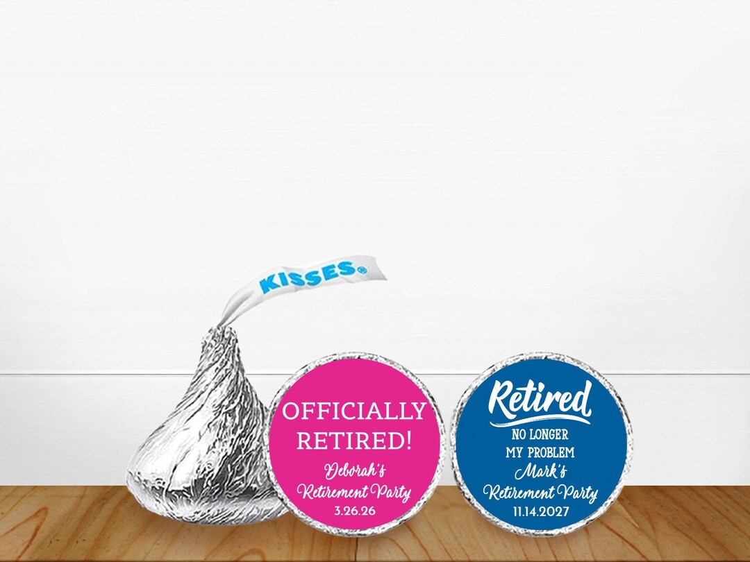 106 Pcs Retirement Personalized Hersheys Kisses Labels, Retirement ...