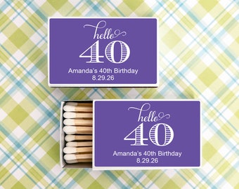 Birthday Matches Set of 50, Hello Forty Personalized Matches, Forty Birthday Personalized Matchbox, Birthday Party Favors, MAE83218n