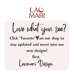 May include: A light pink graphic with the text "Love what you see?" and "Click 'Favorite' on our shop to stay updated and never miss our new designs!" The Laumari Design logo is at the top.