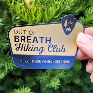 Out of Breath Hiking Club Sign Waterproof Magnet