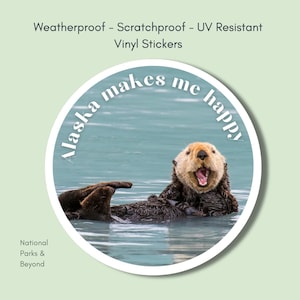 Alaska Makes Me Happy Sea Otter Vinyl Waterproof Sticker