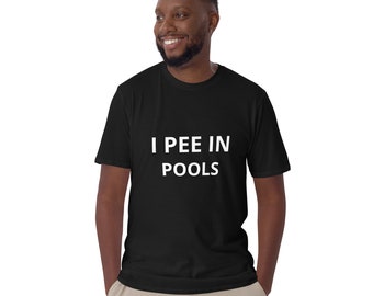 Logotipo I Pee in Pools – Camiseta unissex de manga curta