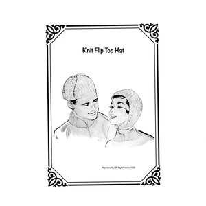 May include: Black and white illustration of a knit flip top hat pattern. The image shows a man and woman wearing the hats. The text "Knit Flip Top Hat" is at the top. The bottom of the image has the text "Reproduced by PDF Digital Patterns 2021".