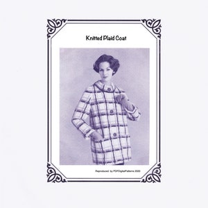 May include: A vintage-style image of a woman wearing a knitted plaid coat. The coat features a black, white, and gray plaid pattern with large buttons. The text "Knitted Plaid Coat" is at the top of the image.