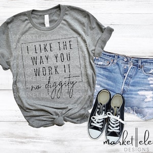 No Diggity SVG No Doubt SVG I Like The Way You Work It Cut File 90&#39;s Music Instant Download Blackstreet Digital Design Graphic Tee Design