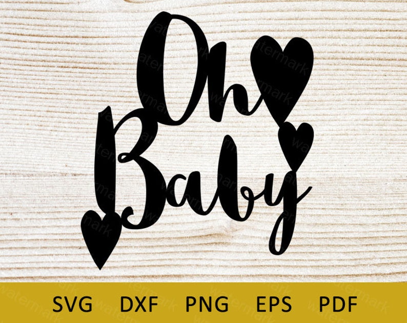 Download Baby shower svg oh baby svg baby cake topper svg Cut file | Etsy